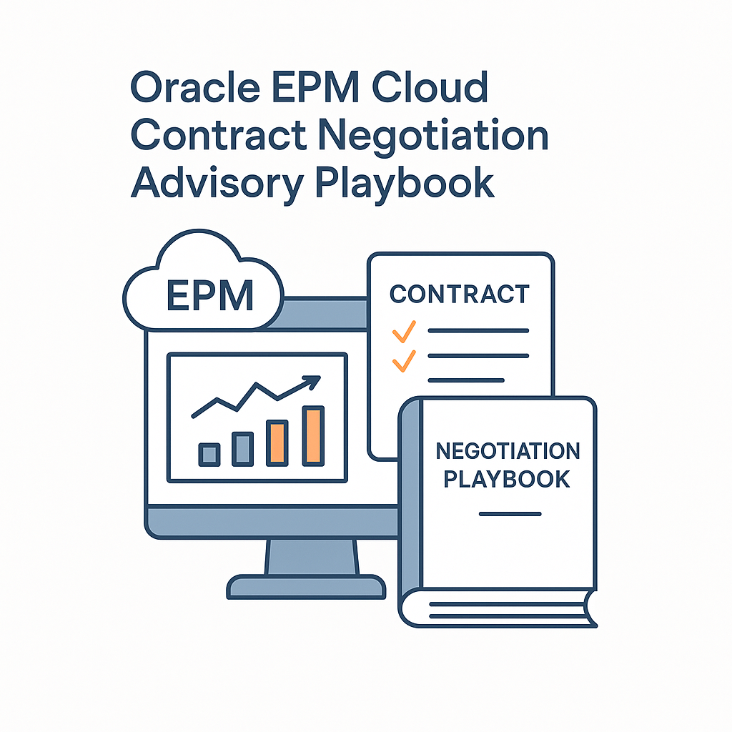Oracle EPM Cloud Contract Negotiation Advisory Playbook