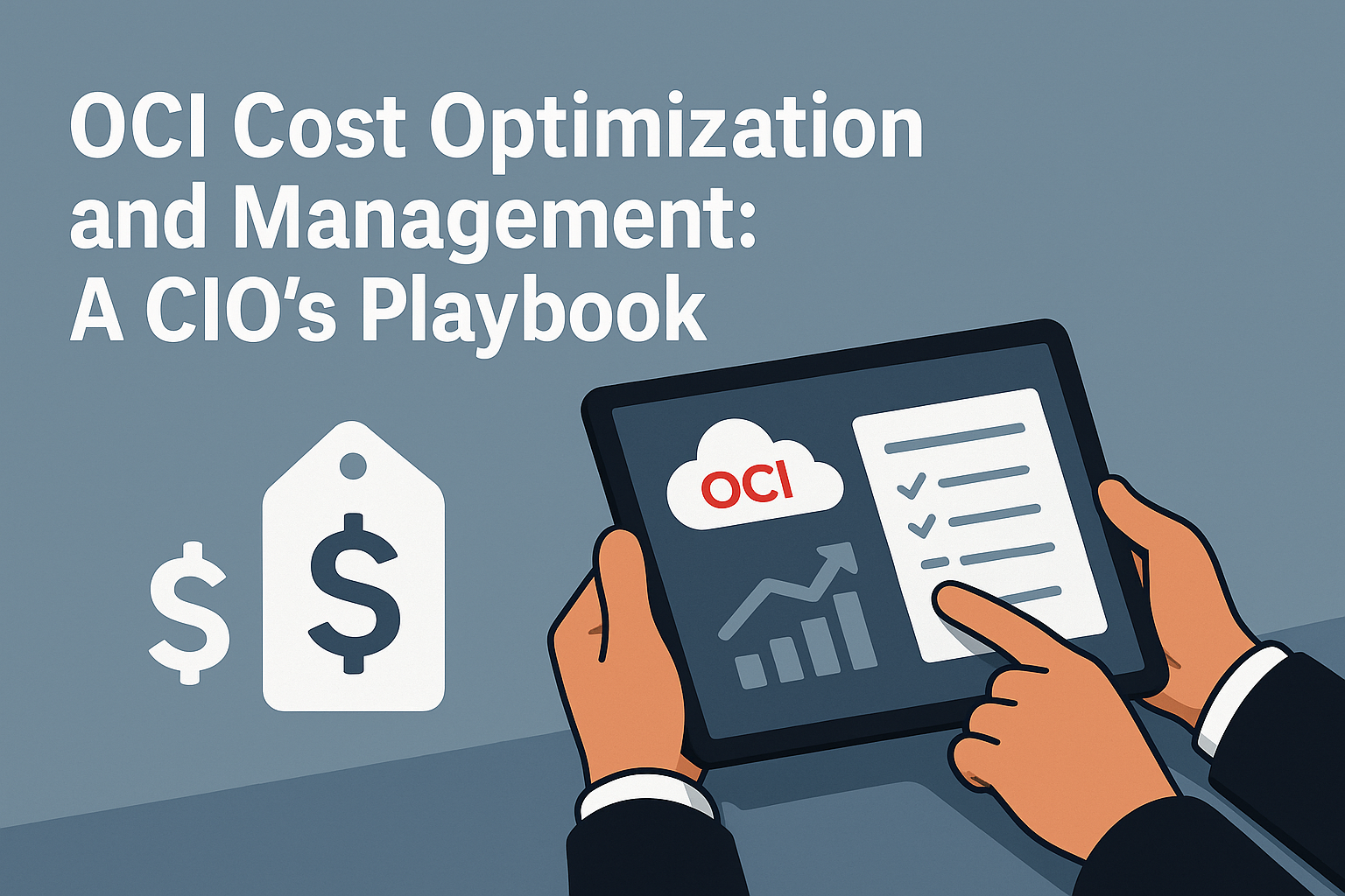 OCI Cost Optimization and Management: A CIO's Playbook